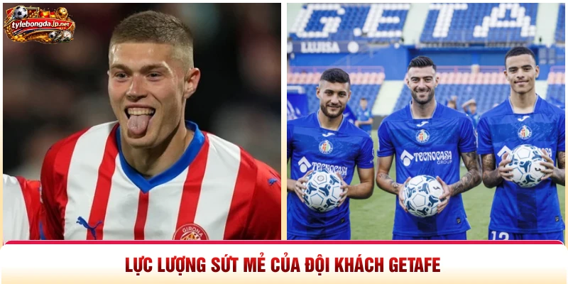 Lực lượng sứt mẻ của đội khách Getafe